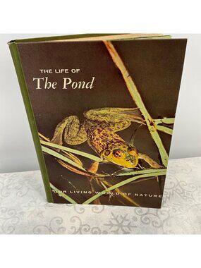 The Life Of The Pond Hardcover Book By William H. Amos 1967 McGraw-Hill Nature S